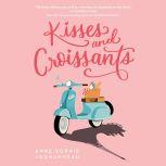 Kisses and Croissants, Anne-Sophie Jouhanneau