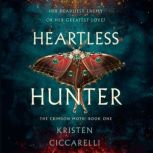 Heartless Hunter, Kristen Ciccarelli