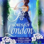 Lords of London, Tamara Gill