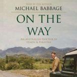 On The Way, Michael Babbage