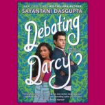 Debating Darcy, Sayantani DasGupta