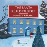 The Santa Klaus Murder, Mavis Doriel Hay