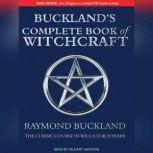Bucklands Complete Book of Witchcraf..., Raymond Buckland