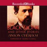The Black Monk and Other Stories, Anton Chekhov