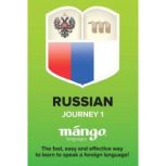 Russian On the Go - Journey 1 Mango Passport, Mango Languages