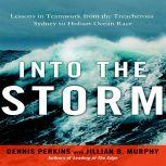 Into the Storm, Dennis N.T. Perkins