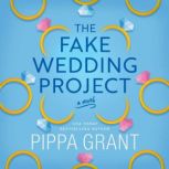 The Fake Wedding Project, Pippa Grant