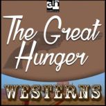 The Great Hunger, Dan Cushman