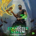 Warbreakers Rise A LitRPG Adventure..., Troy Osgood