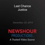 Last Chance Justice, PBS NewsHour