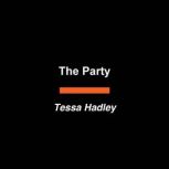 The Party, Tessa Hadley