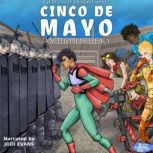 Cinco de Mayo, Ian Thomas Healy