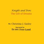 Knight and Don, Christina J. Easley
