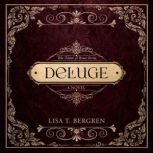 Deluge, Lisa T Bergren