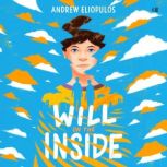 Will on the Inside, Andrew Eliopulos