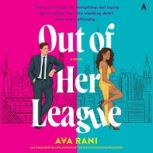 Out of Her League, Ava Rani