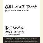 One More Thing Stories and Other Stories, B. J. Novak