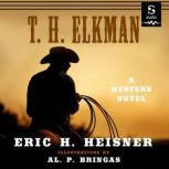 T. H. Elkman, Eric H. Heisner