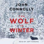 The Wolf in Winter, John Connolly