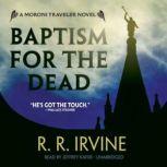 Baptism for the Dead, R.R. Irvine