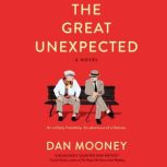 The Great Unexpected, Dan Mooney