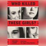Who Killed These Girls? Cold Case: The Yogurt Shop Murders, Beverly Lowry