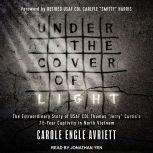 Under the Cover of Light, Carole Engle Avriett