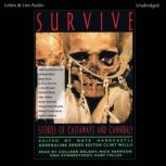 Survive: Stories of Castaways and Cannibals, Daniel Zalewski