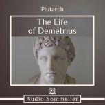 The Life of Demetrius, Plutarch