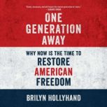 One Generation Away, Brilyn Hollyhand