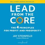 Lead from the Core, Jay Steinfeld