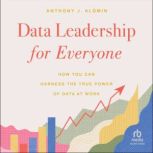Data Leadership for Everyone, Anthony Algmin