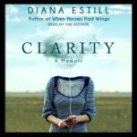 Clarity, Diana Estill