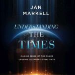 Understanding the Times, Jan Markell
