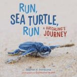 Run, Sea Turtle, Run, Stephen R. Swinburne