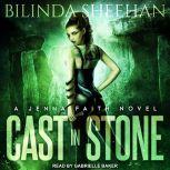 Cast in Stone, Bilinda Sheehan