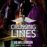Crossing Lines, KD Williamson