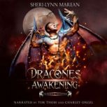 Dracones Awakening Cursed & Hunted, Sheri-Lynn Marean
