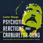 Psychotic Reactions and Carburetor Du..., Lester Bangs