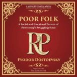 Poor Folk, Fyodor Dostoevsky
