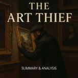 The Art Thief Book Summary  Analysi..., Alexander Pike