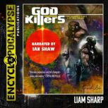 God Killers, Liam Sharp