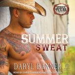 Summer Sweat, Daryl Banner