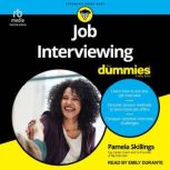 Job Interviewing For Dummies, Pamela Skillings