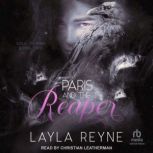 Paris and the Reaper, Layla Reyne