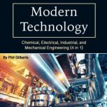 Modern Technology, Phil Gilberts