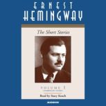 The Short Stories Volume I, Ernest Hemingway