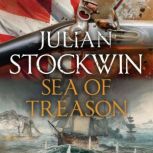 Sea of Treason, Julian Stockwin