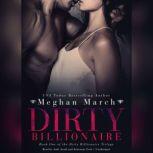 Dirty Billionaire, Meghan  March