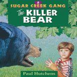 The Killer Bear, Paul Hutchens